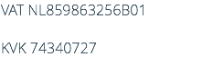 VAT NL859863256B01 KVK 74340727 